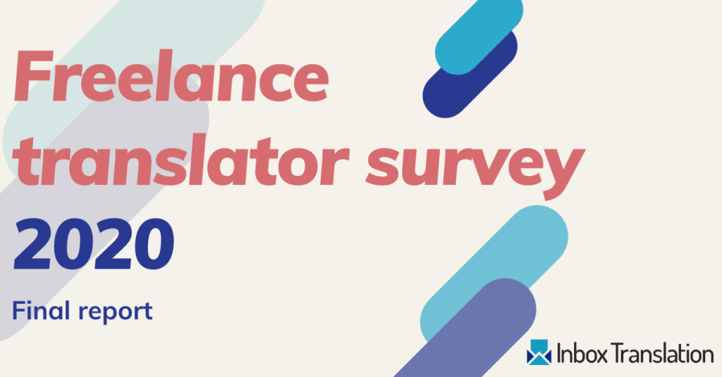 Freelance Translator Survey The Association Of Translation Companies