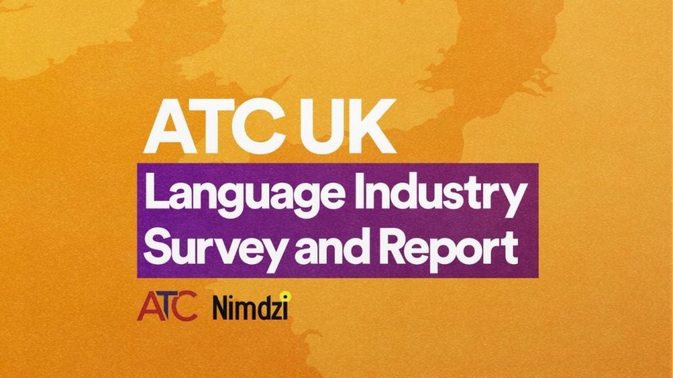 ATC UK Language Industry Survey and Report Banner