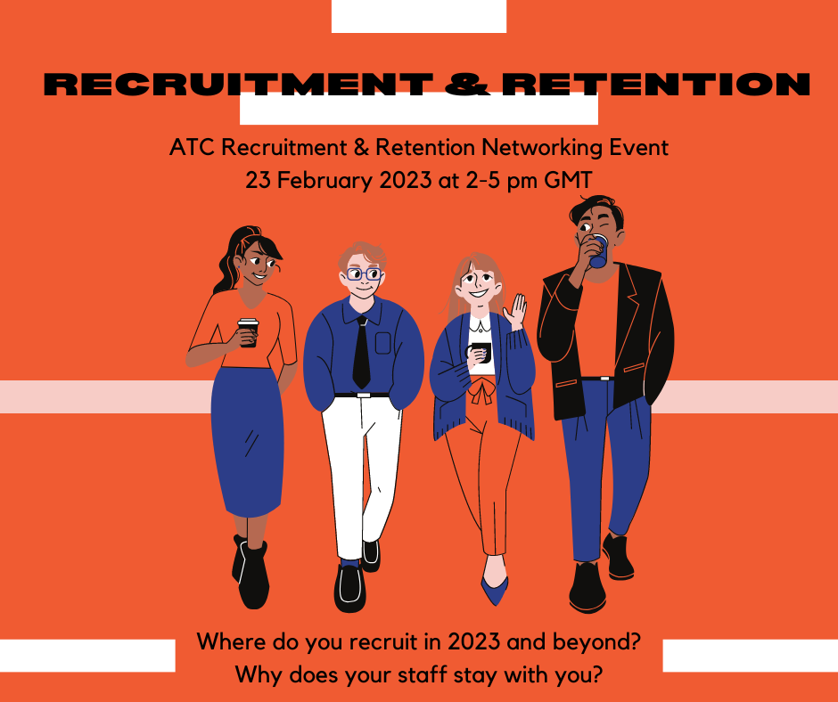 ATC Recruitment & Retention Networking Event 23 Feb – Where do you recruit in 2023 and beyond?